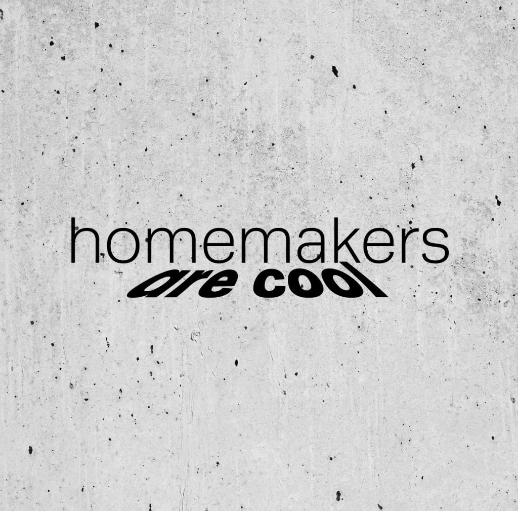 picture of homemakers are cool